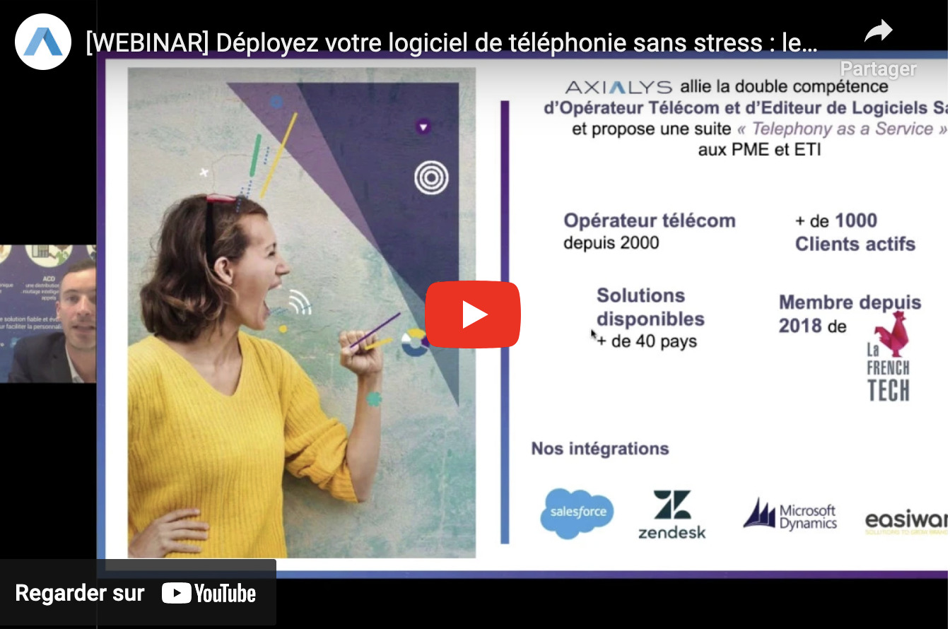 Déployez votre logiciel de téléphonie sans stress : les bonnes recettes d'Axialys !