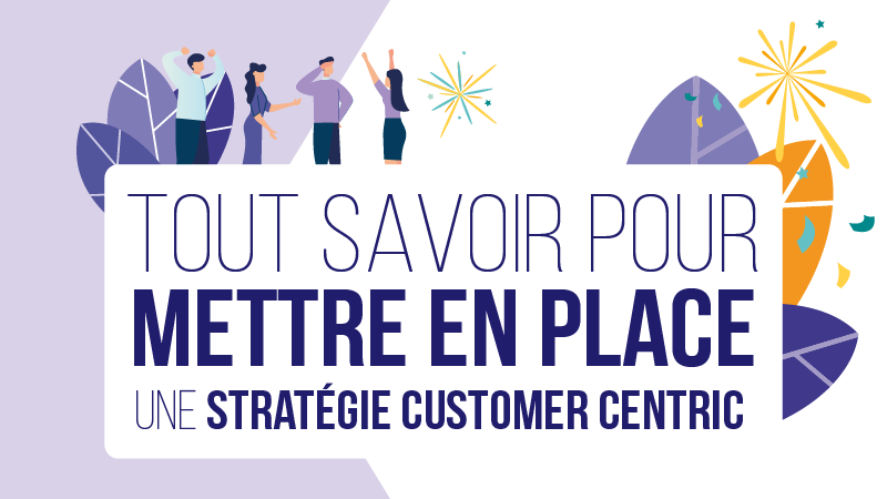 stratégie customer centric