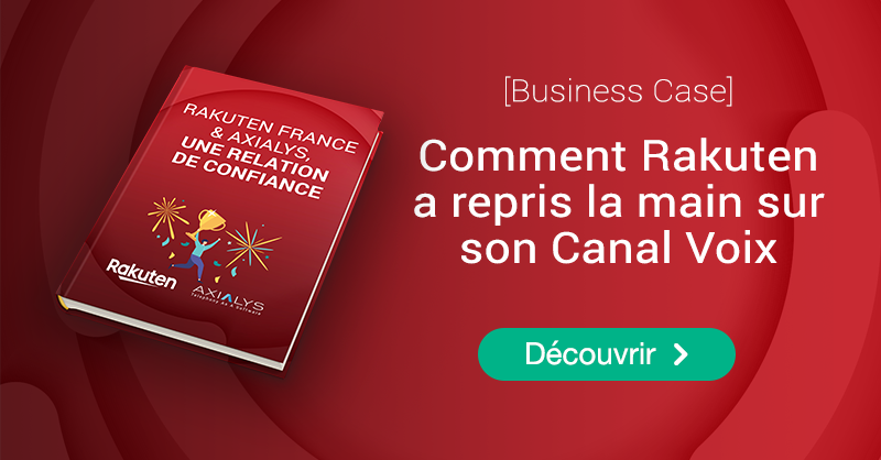 Rakuten & Axialys : Une relation de confiance !