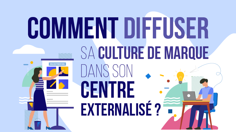 culture marque externalisation