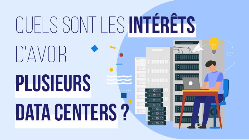 plusieurs data centers avantages