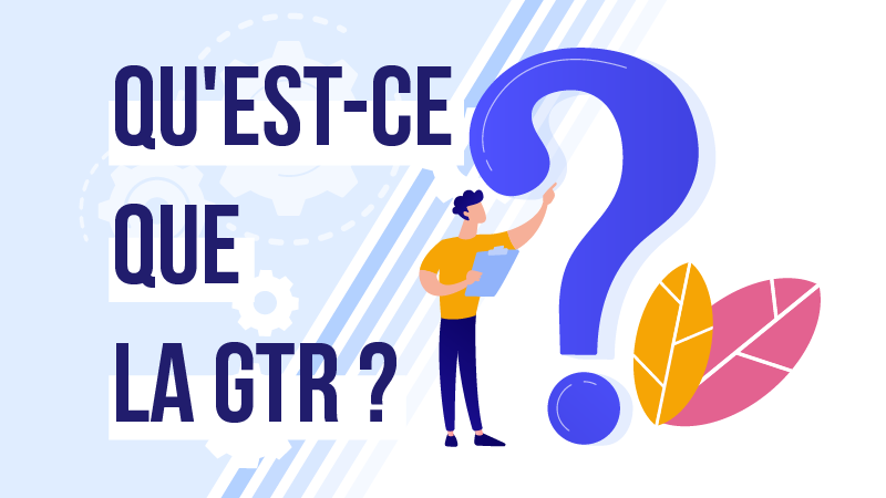 définition GTR